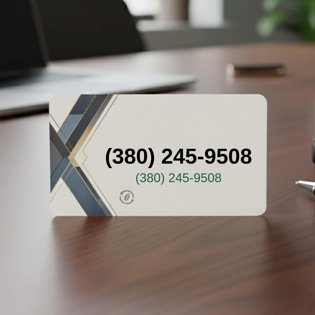 (380) 245-9508 on business card